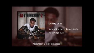 YoungBoy Never Broke Again - Lonely Child