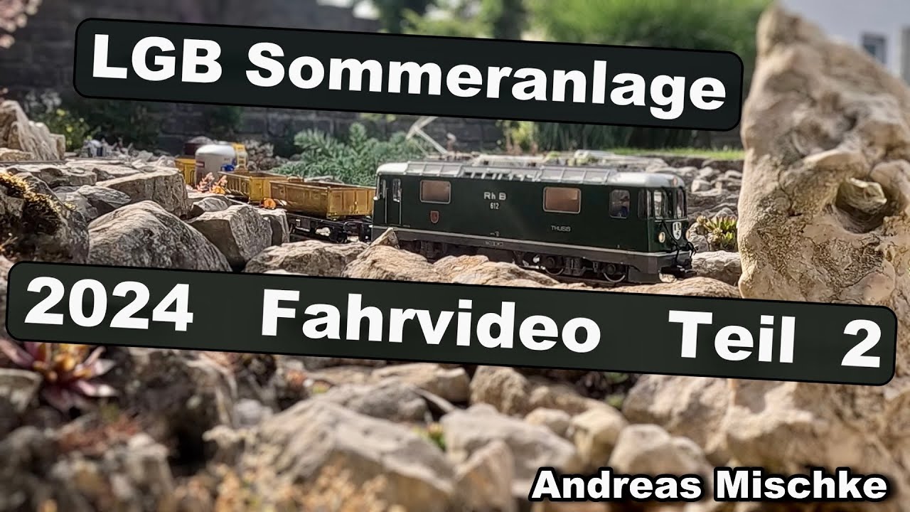 LGB Gartenbahn Sommeranlage 2024 Fahrvideo Teil 2