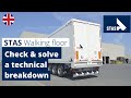 How to check and solve a technical breakdown on a walking floor trailer