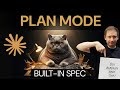 Plan Mode Deep Dive: Why External Spec Tools Are Redundant
