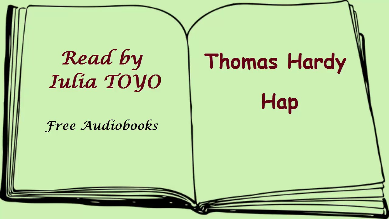 literature search Thomas Hardy, Hap, AudioBooks Literature, Poetry