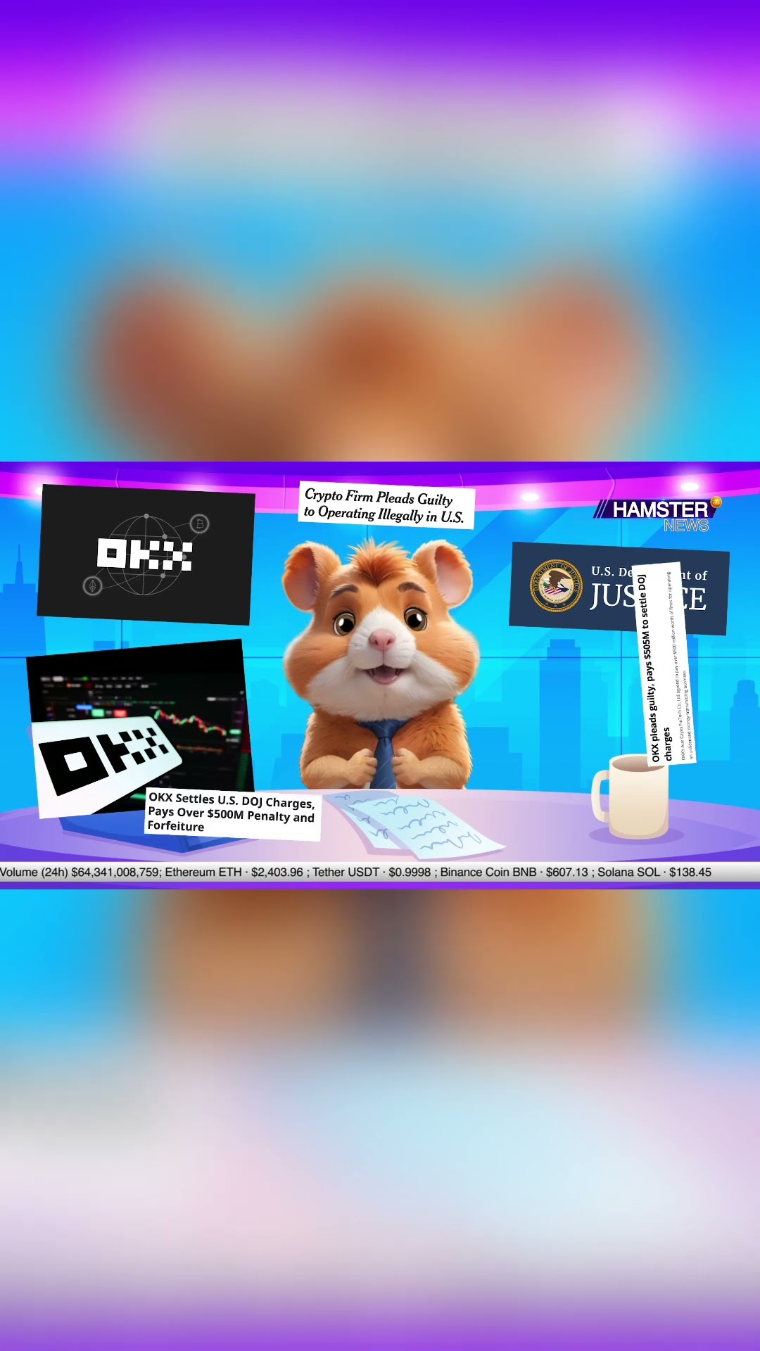 OKX to pay $500 million after guilty plea for crypto crime ⚡️ Hamster News