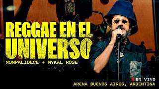 Reggae en el universo - Nonpalidece x Mykal Rose
