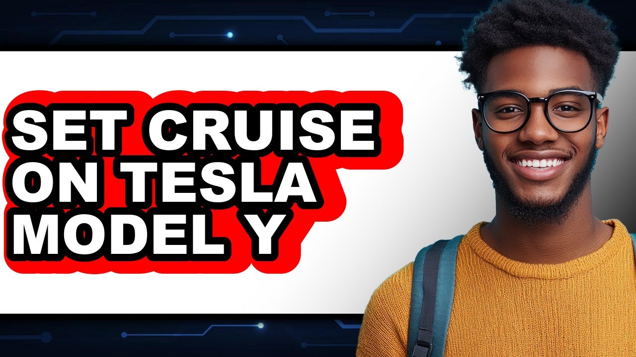 How to Set Cruise on Tesla Model Y (Easy Method)