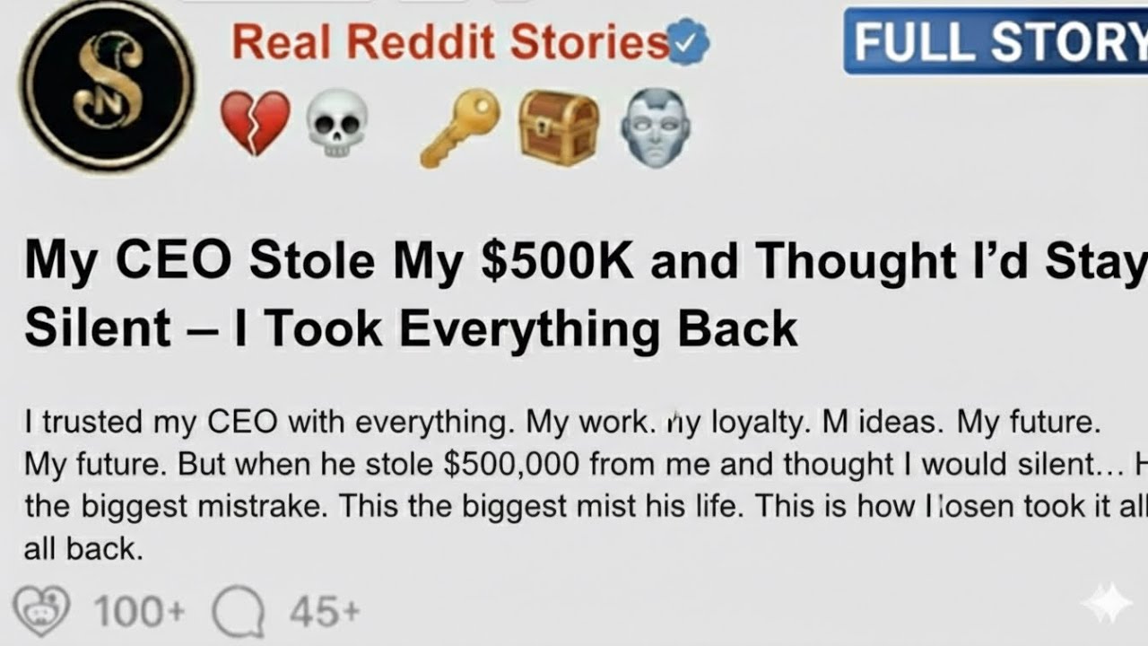 My CEO Stole My $500K and Thought I’d Stay Silent — I Took Everything Back