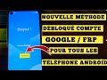 Comment dbloquer compte googlefrp pour tous les tlphones android