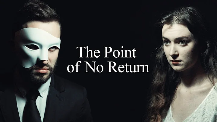Phantom of the Opera - The Point of No Return (MET...