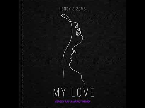 Hensy x Зомб - My Love