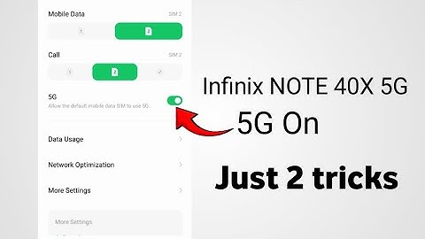 how to activate 5g in Infinix NOTE 40X 5G  Mobile