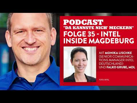 Podcast - Folge 35 - Intel inside Magdeburg