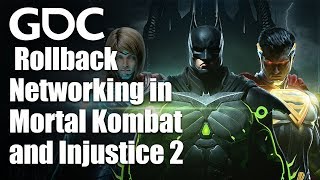 8 Frames in 16ms: Rollback Networking in Mortal Kombat and Injustice 2 Net Worth