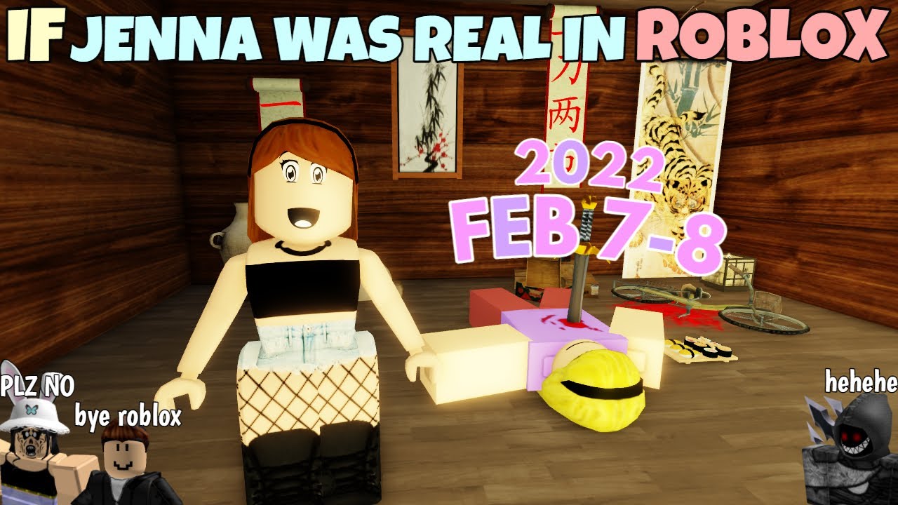 If Jenna Was REAL In ROBLOX YouTube 