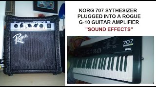 Korg 707 Sythensizer plugged to a Rogue G-10 Guitar Amp "Sound Effects"