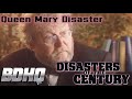 Disasters Of The Century | Season 2 | Episode 21 | Queen Mary Curacoa Disaster | Ian Michael Coulson