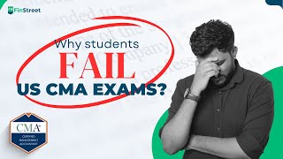 Details Why students fail in US CMA exams Guide