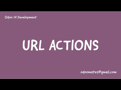 54.URL Actions In Odoo || Redirect to a URL from Python Function in Odoo || Redirect to URL