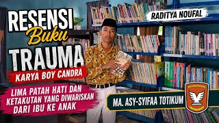 Resensi buku TRAUMA - Boy Candra. Ketakutan yang Diwariskan dari Ibu ke Anak #LombaResensiDAKNF2026