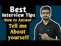 Best Interview Tips | Tell me about yourself - Perfect Answer | How to Introduce Yourself