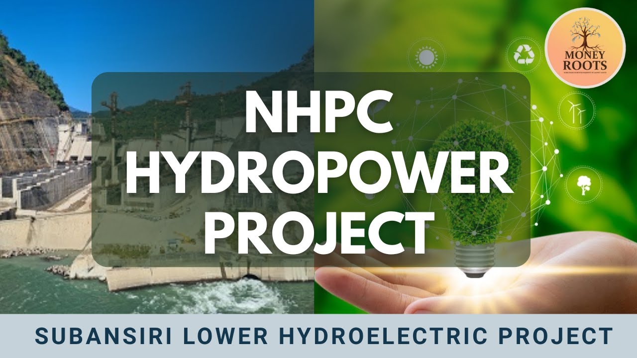 Is NHPC's Subansiri Lower Hydropower Project BACK ON TRACK? - YouTube