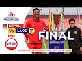 Nepal Vs Laos | Final | PM&#39;s Three Nation Cup 2023 | 🔴LIVE