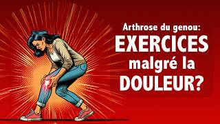 Arthrose du genou: fautil faire des exercices malgré la douleur?