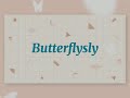 Butterflysly
