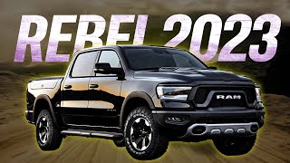 Why You Should Upgrade to 2023 RAM REBEL 1500?