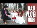 DAD VLOG 008 | Bailey&#39;s Dad