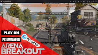 HOW TO PLAY ARENA BREAKOUT ON PC || HOW TO PLAY ARENA BREAKOUT ON Gameloop Emulator screenshot 3