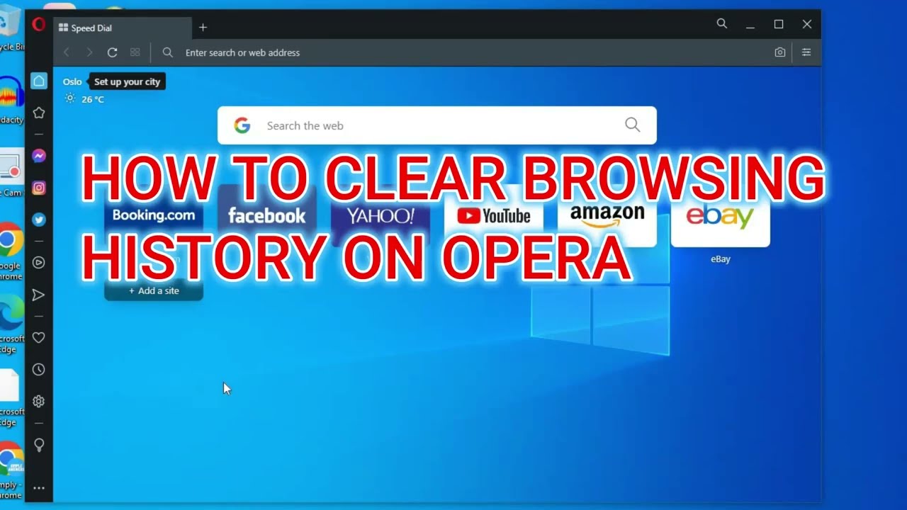 HOW TO CLEAR BROWSING HISTORY ON OPERA,how to delete browsing history on opera