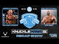 The mike  mish show ep 268 knucklemania 4 recap show