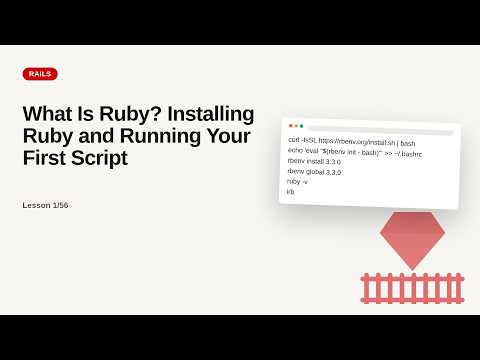 Ruby on Rails - Web development basic Series: What Is Ruby? Installing Ruby and Running Your First S