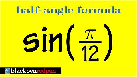 sin(pi/12), using half angle formula