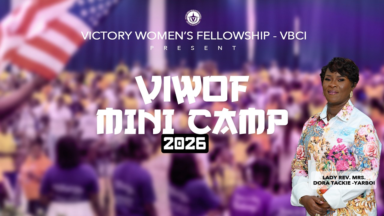 VIWOF Mini Camp 2026 || Lady Rev. Mrs. Dora Tackie - Yarboi || VBCI - Dominion || 13.02.2026