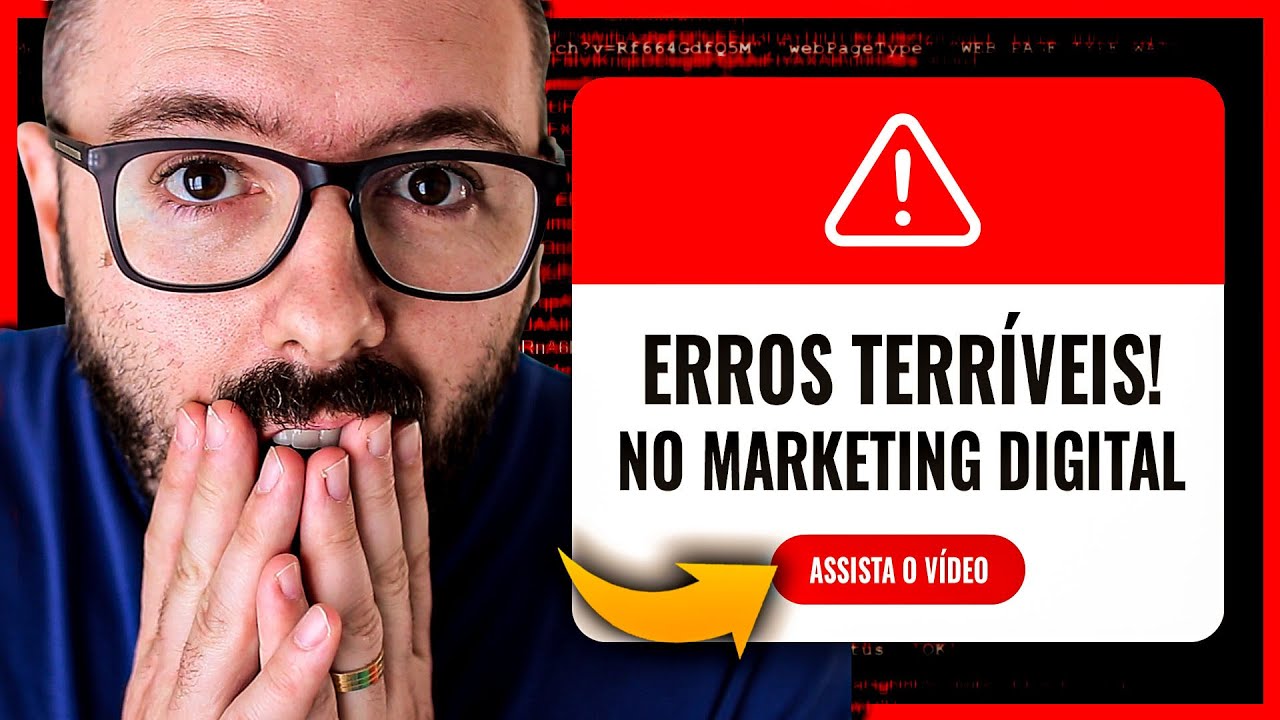 7 ERROS que Você Pode Estar COMETENDO no Marketing Digital (E NEM FAZ ...