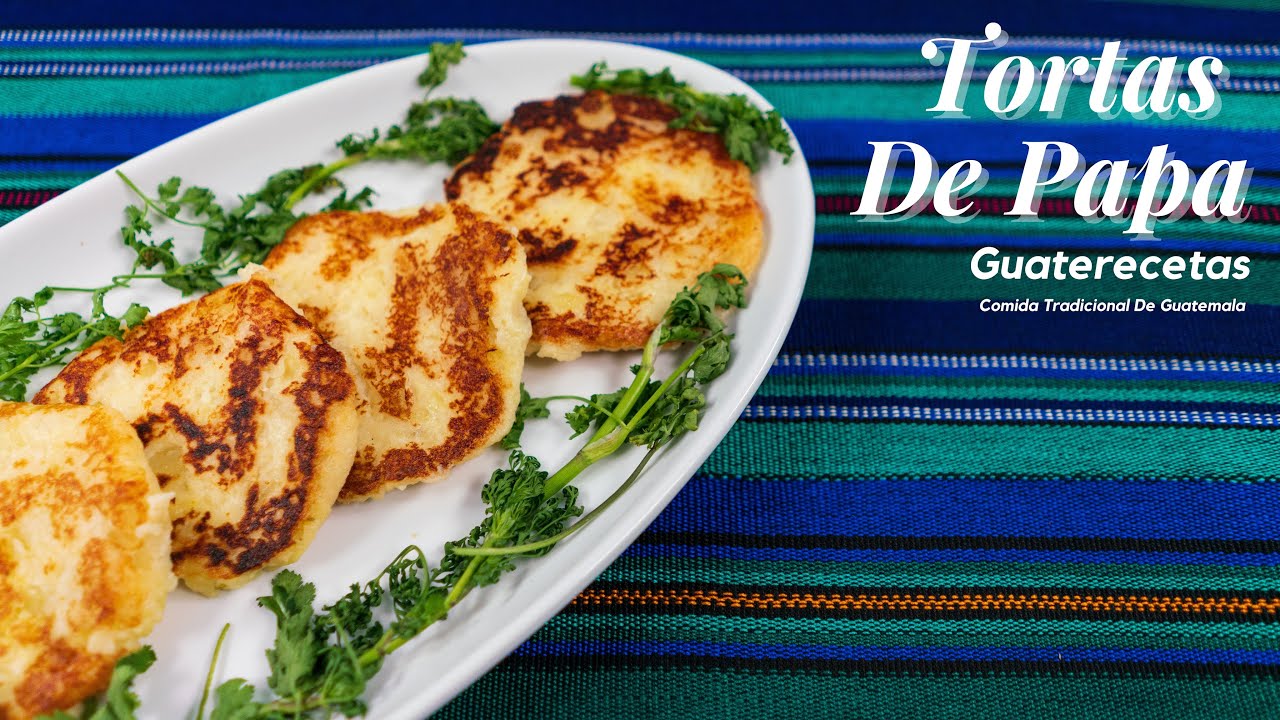 Tortas De Papa | Comida Tradicional De Guatemala