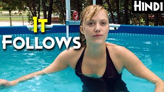 IT FOLLOWS (2014) Explained In Hindi | Best Horror Movie of 2014  | 96 % Ratings On Rotten Tomatoes