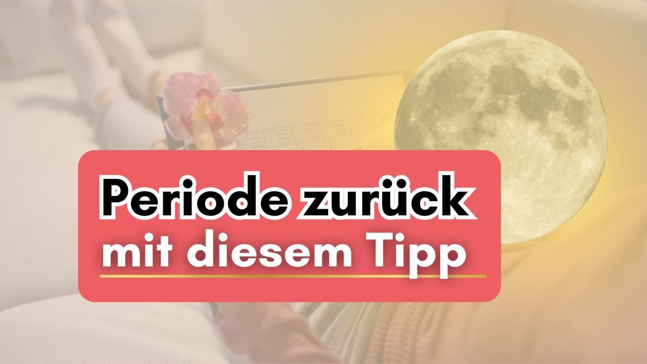Ausbleibende Periode So kannst du trotzdem zyklisch leben
