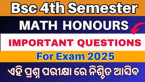 4th Semester Maths Important Questions 2025 || Bsc Math || Core 10