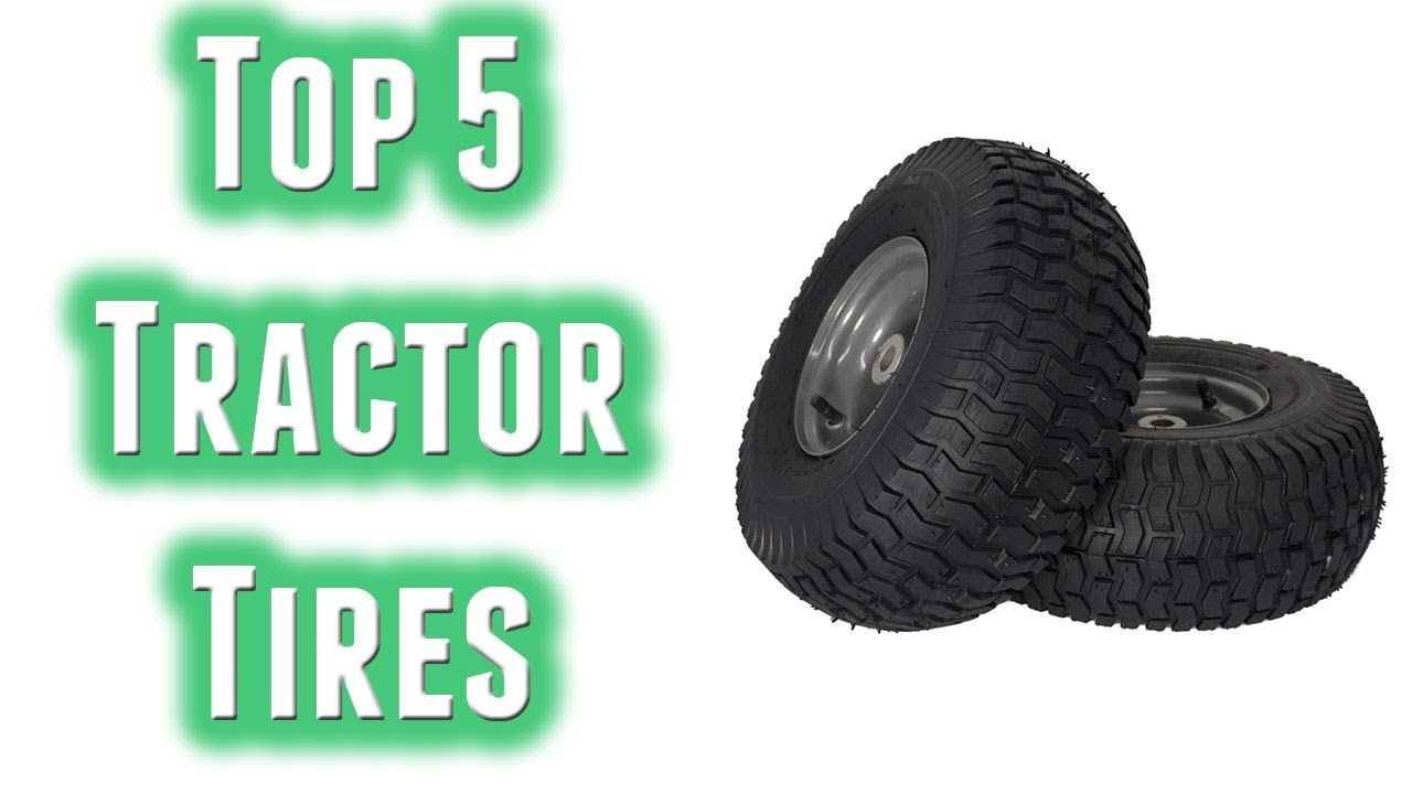 Best Tractor Tires 2019 YouTube