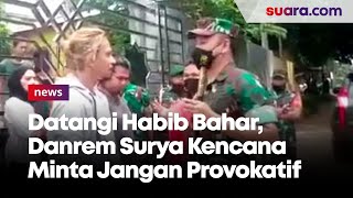 Datangi Habib Bahar, Danrem Surya Kencana Minta Jangan Lagi Provokatif dalam Berceramah