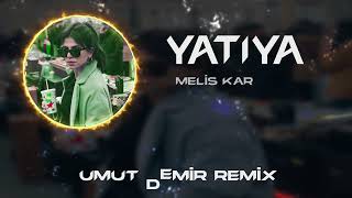 Melis Kar - Yatıya ( Umut Demir Remix ) Hadi Ya Gel Kalbime Yatıya. Resimi