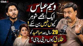 Waseem Abbas Got Emotional Talking About his why his Marriage Failed with Saba Hameed | Click 1