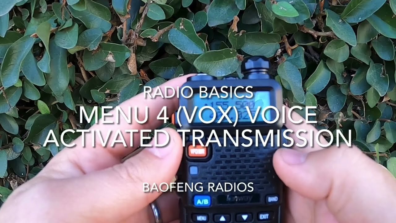 Radio Basics: Menu 4 (VOX) – Voice-Activated Transmission