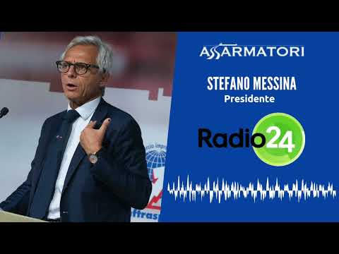 Il Presidente di Assarmatori, Stefano Messina, ospite di #Autotrasporti - Radio24 - 18/07/2022