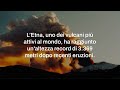 Etna: cosa è successo con le ultime eruzioni