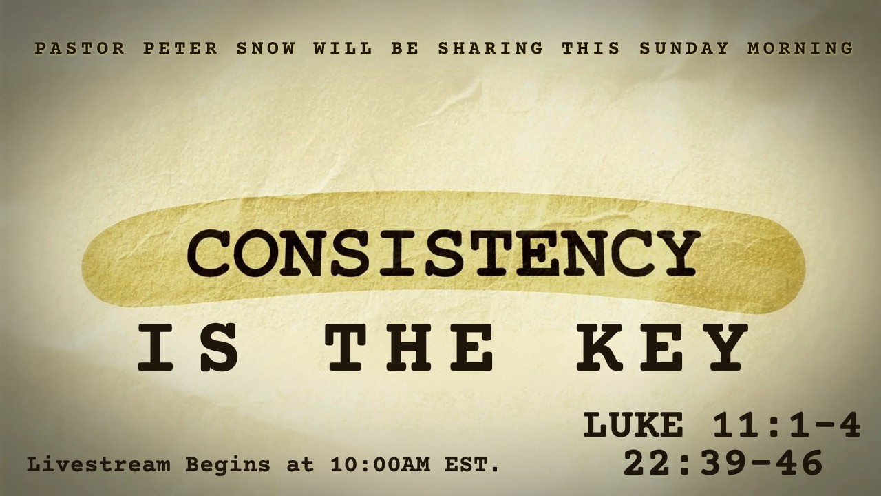 Consistency is the Key