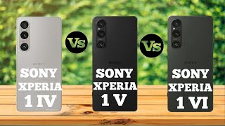 Sony Xperia 1 Vi Vs Sony Xperia 1 V Vs Sony Xperia 1 Vi Full Comparison ⚡ which one is Best?