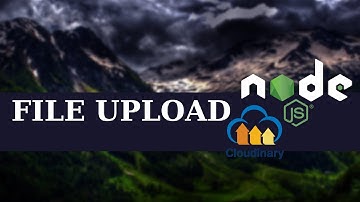 Upload File To Cloudinary Using Node.JS Multer - Upload Image or File