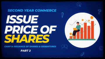 Issuance Price of Share | Accounts | Issuance of Shares and Debentures (Part 2) in Hindi - Urdu